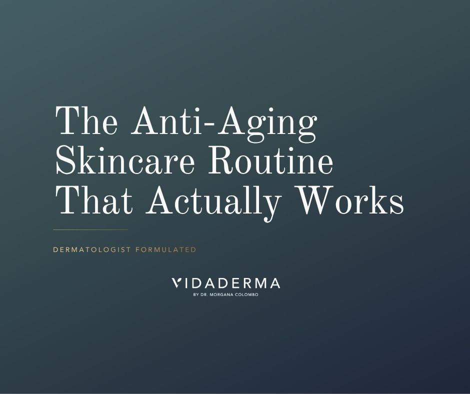 The Anti-Aging Skincare Routine That Actually Works: Small Steps, Lifelong Results