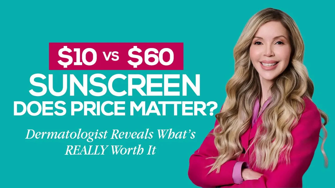 Does Sunscreen Price Matter? Dermatologist Tells All